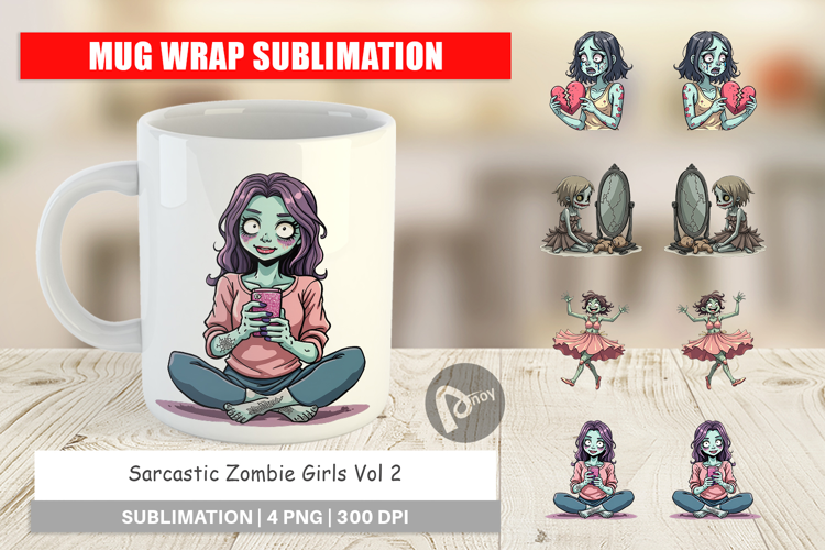 Mug Wrap Sarcastic Zombie Girls