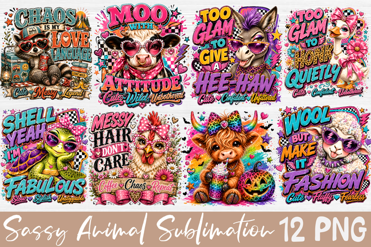 Sassy Animal Sublimation Bundle , Funny Quotes Design