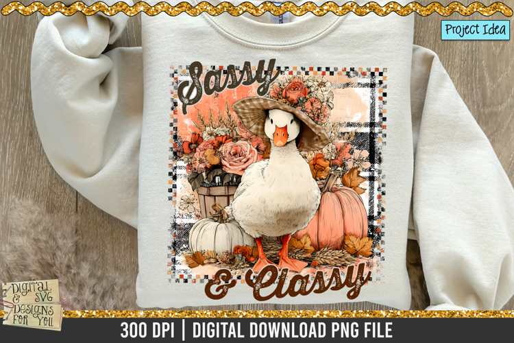 Sassy and Classy Goose PNG | Fall png | Goose png