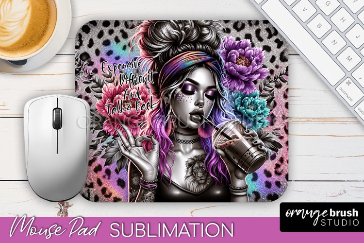 Sarcastic Quote Mouse Pad PNG - Sassy Girl Sublimation