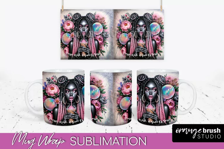 Sarcastic Mug Wrap - Sassy Girl Mug Sublimation Design