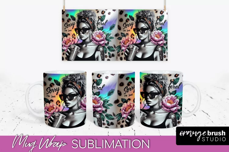 Sarcastic Mug Wrap - Sassy Girl Mug Sublimation Design