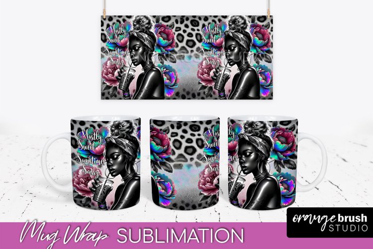 Sarcastic Mug Wrap - Sassy Girl Mug Sublimation Design