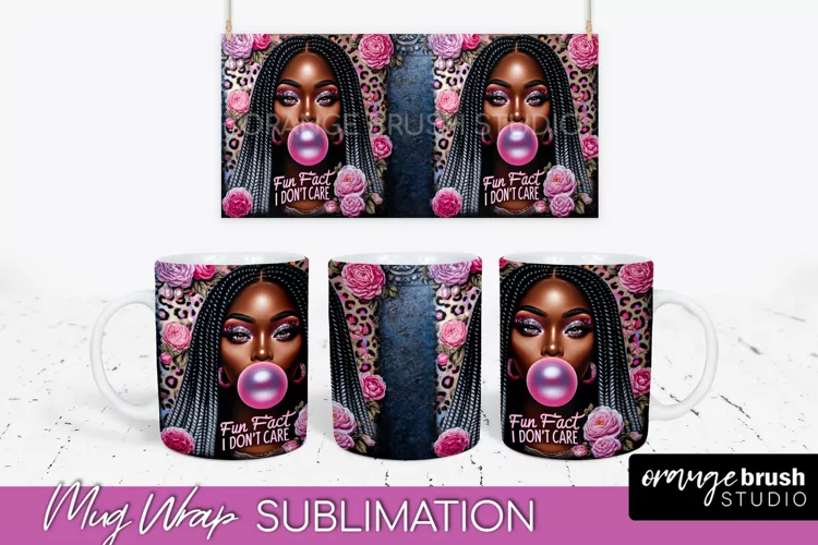 Sarcastic Mug Wrap - Sassy Girl Mug Sublimation Design