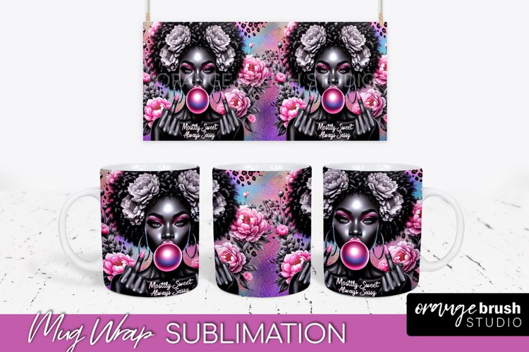 Sarcastic Mug Wrap - Sassy Girl Mug Sublimation Design example image 1
