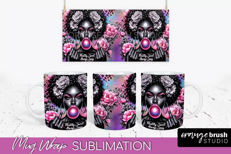 Sarcastic Mug Wrap - Sassy Girl Mug Sublimation Design