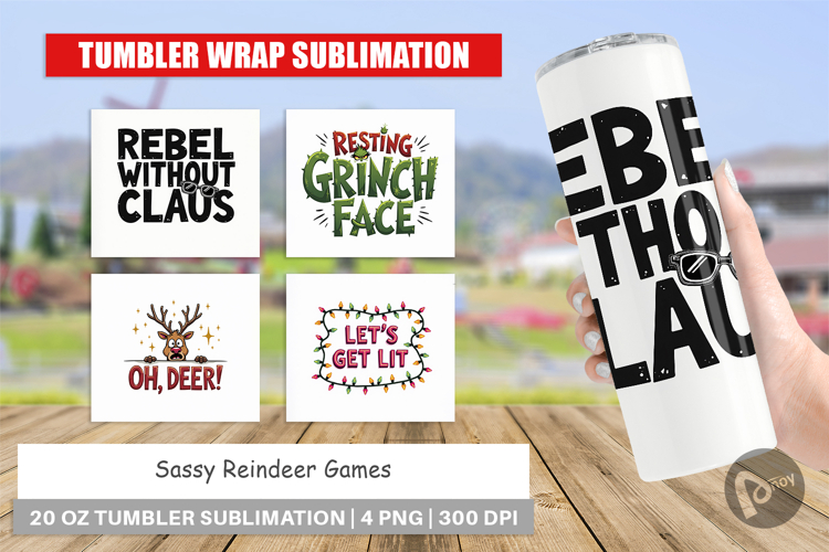 Sassy Reindeer Games Tumbler