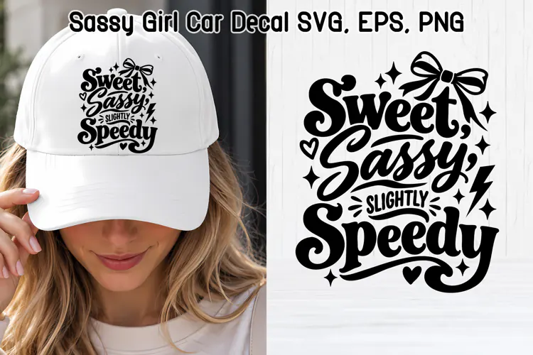 Sweet Sassy Slightly Speedy Funny Driver SVG