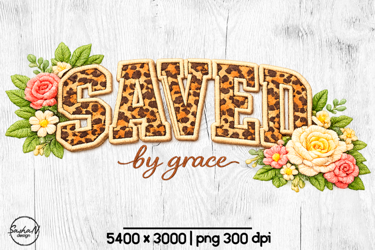 Saved by grace Christian sublimation designs
