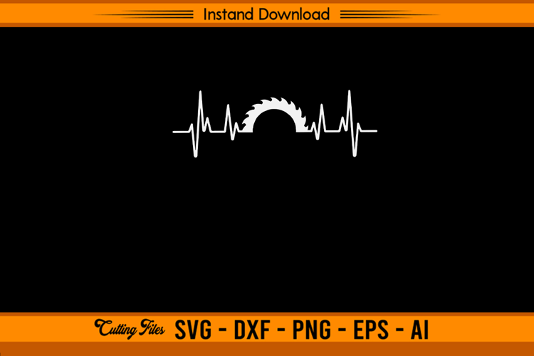 Saw Heartbeat Woodworker Carpenter SVG