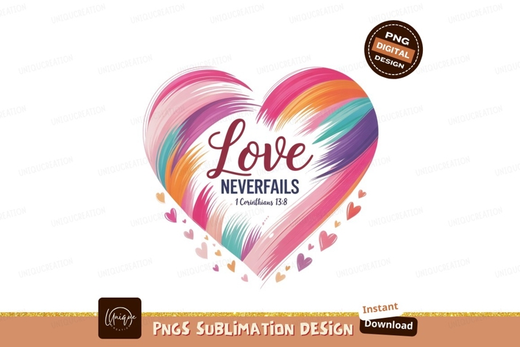 Colorful Heart Love Never Fails scripture