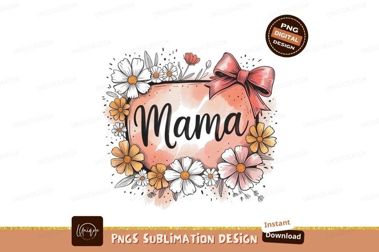 Mama Sublimation Design