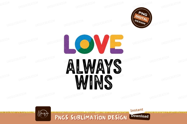 Colorful love always wins text image