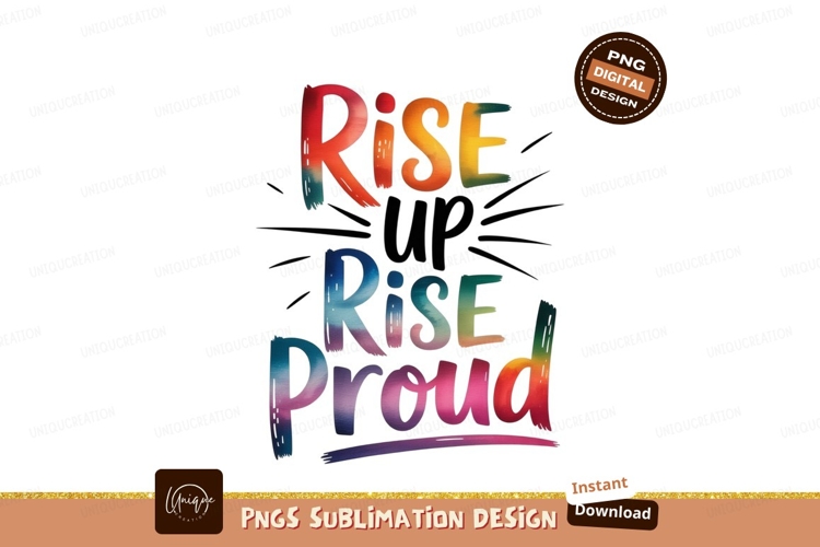 Rise Up Rise Proud Rainbow Text lettering typography