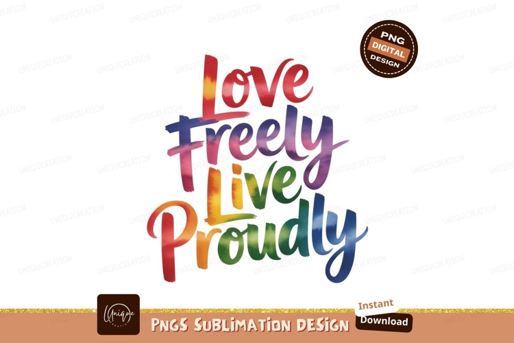 Love Freely Live Proudly Rainbow Watercolor image