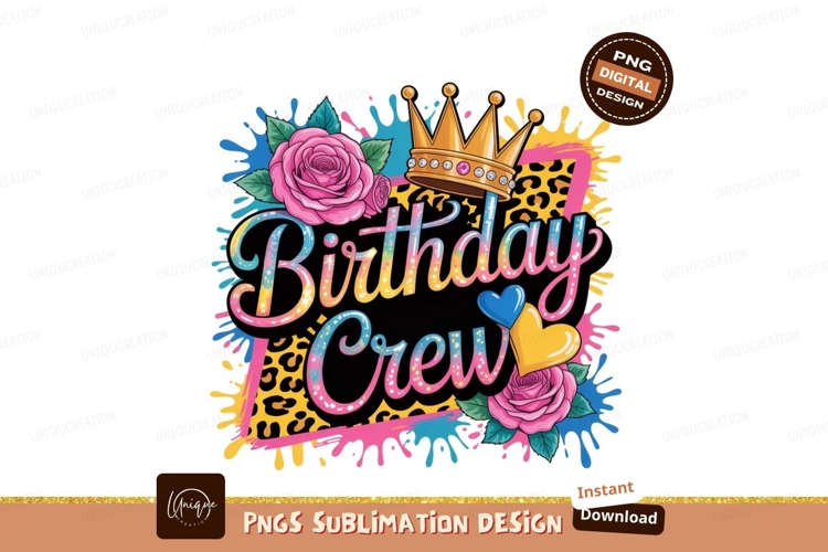 Birthday Crew Crown Roses Hearts image