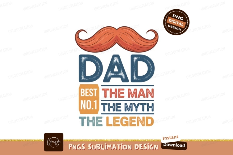 Dad Best Man Myth Legend Mustache father