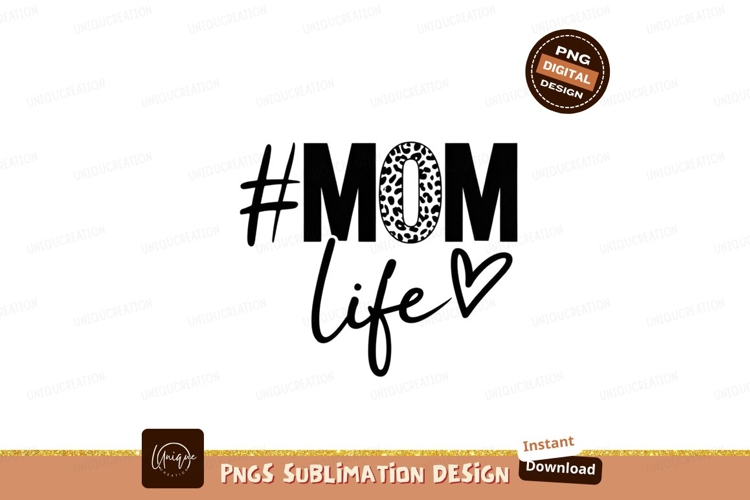 Mom Life Hashtag love family