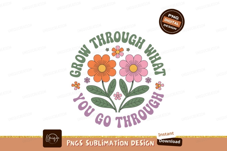 Retro Floral Growth Affirmation flowers groovy