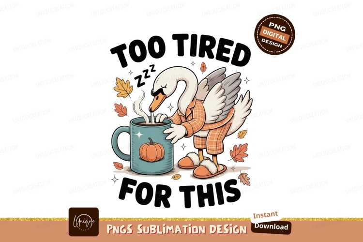 Tired swan drinking coffee wearing pajamas autumn