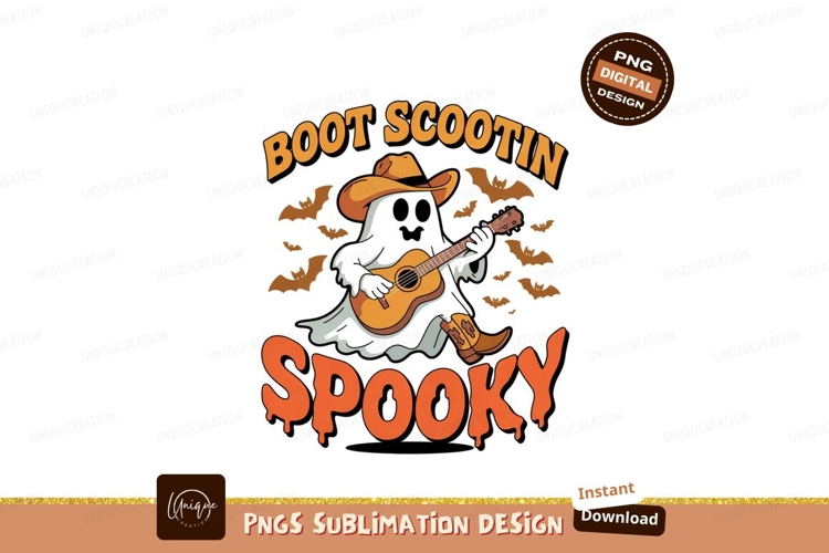 Boot Scootin Spooky Ghost Halloween Country Sublimation