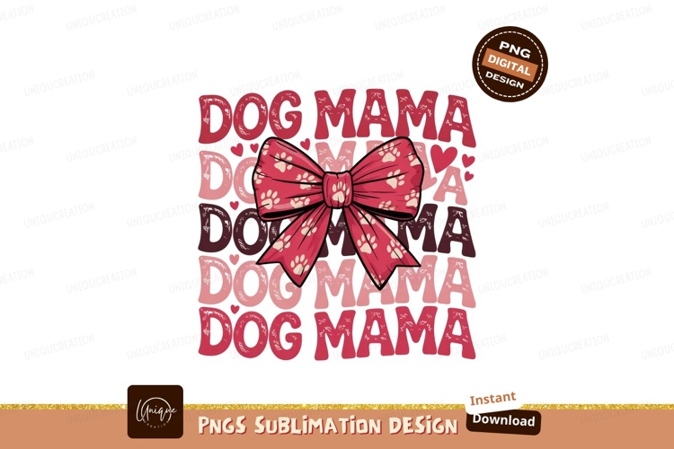 Dog Mama Sublimation Png Design Vector