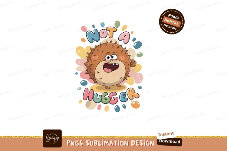 Cute Not A Hugger Graphic Design
