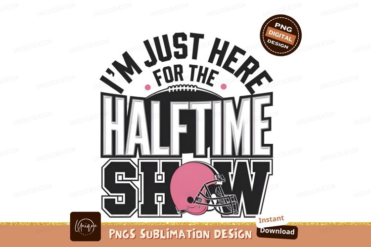 Funny Halftime Show Football Design Sublimation