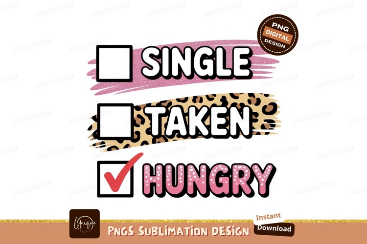 Single taken hungry check pink