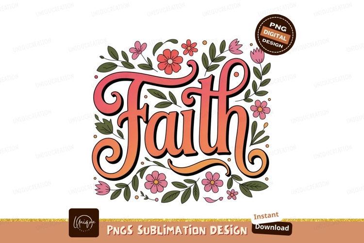 Faith floral lettering flowers leaves