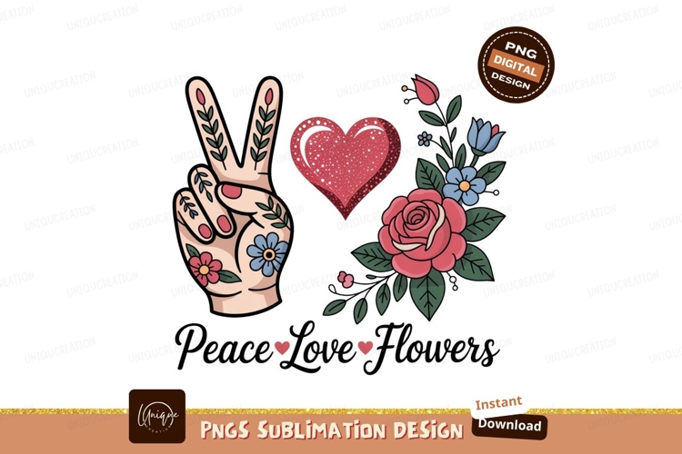 Peace Love Flowers Hand Heart rose