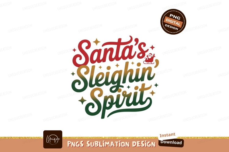 Santas Sleighin Spirit christmas holiday