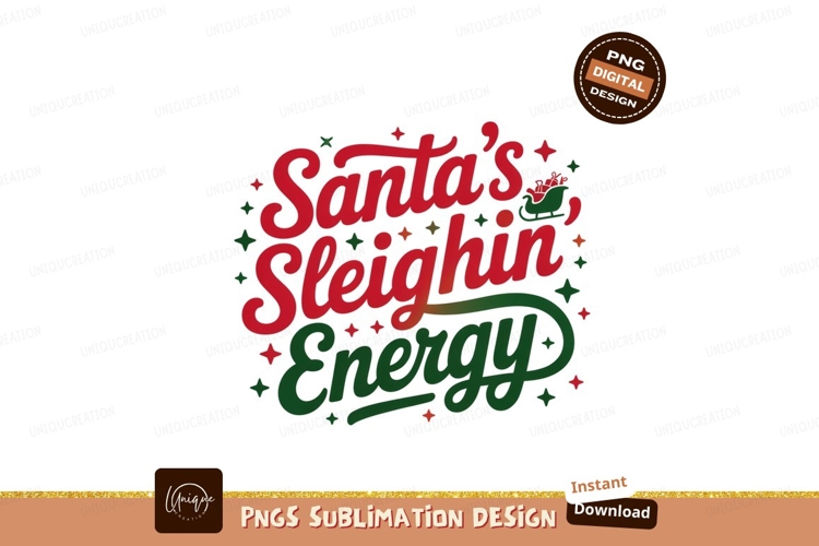 Santas Sleighin Energy christmas holiday