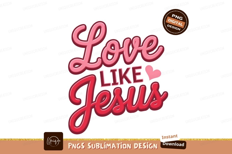 Love Like Jesus SVGs Image 2