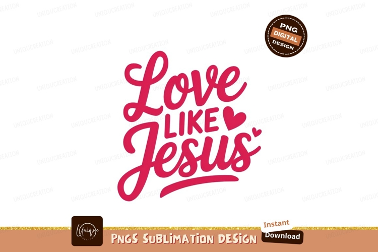 Love Like Jesus SVGs