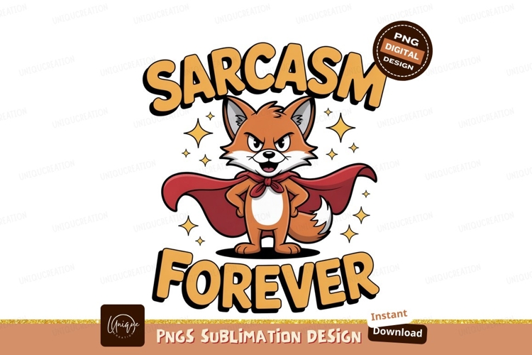 Sarcastic fox superhero cape forever