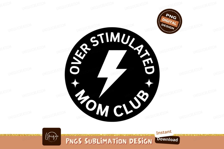 Overstimulated Mom Club Round Graphic Design