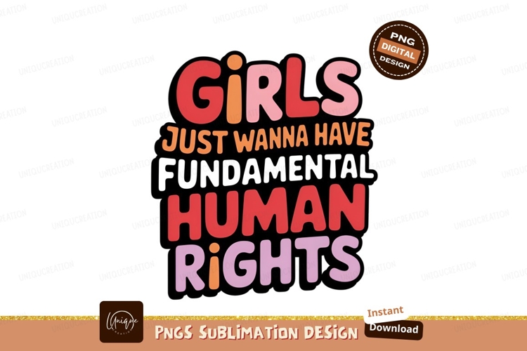 Girls Want Fundamental Human Rights Design