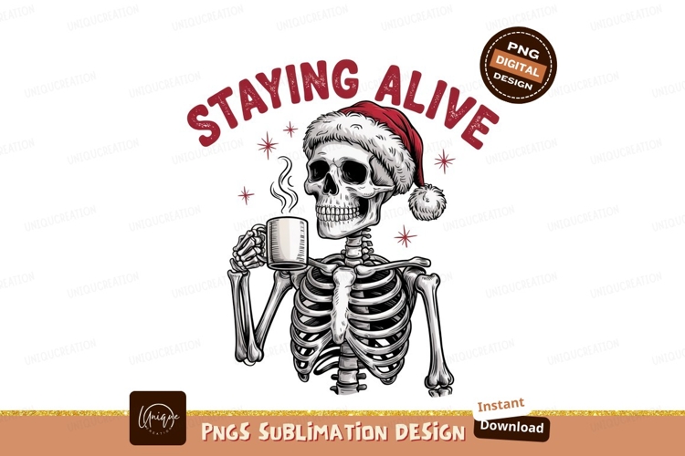 Christmas Skeleton Coffee Staying Alive