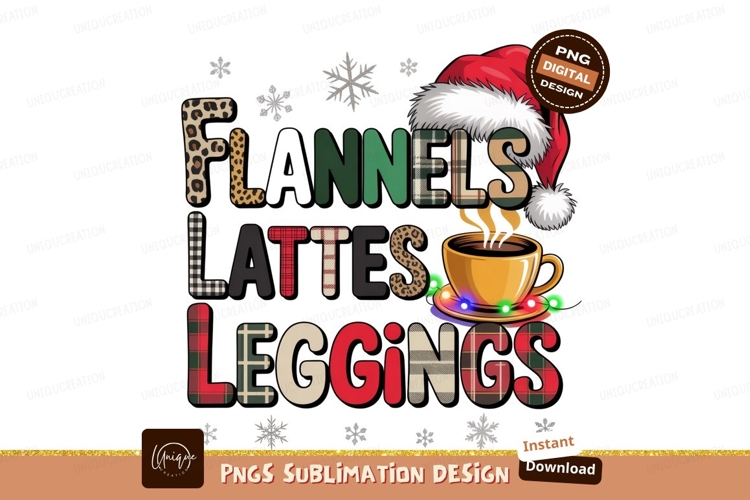 Winter Comforts Flannels Lattes Leggings Sublimation Png