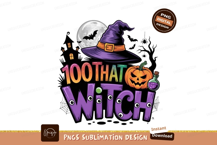 Funny Halloween Design That Witch Sublimation Png
