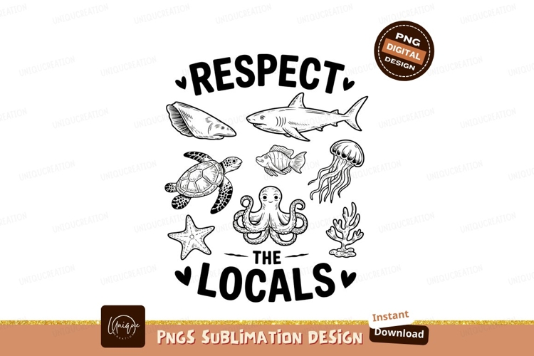 Respect The Locals Ocean Life Illustration