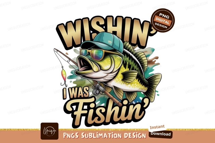 Wishin I Was Fishin Art example image 1