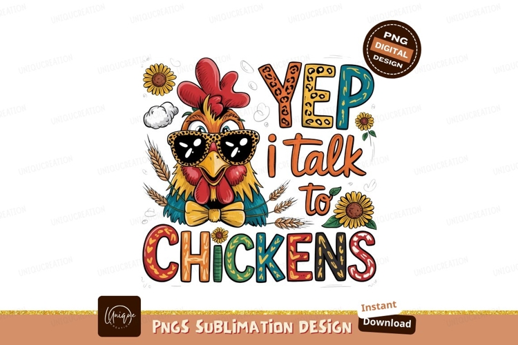 Cool chicken with sunflowers sublimation png