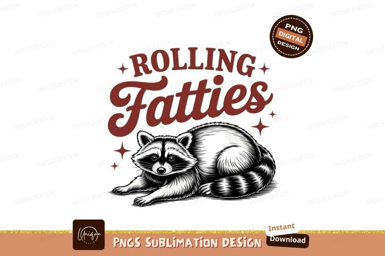 Rolling fatties raccoon cartoon sublimation png