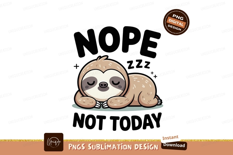 Sleeping sloth with nope text cute