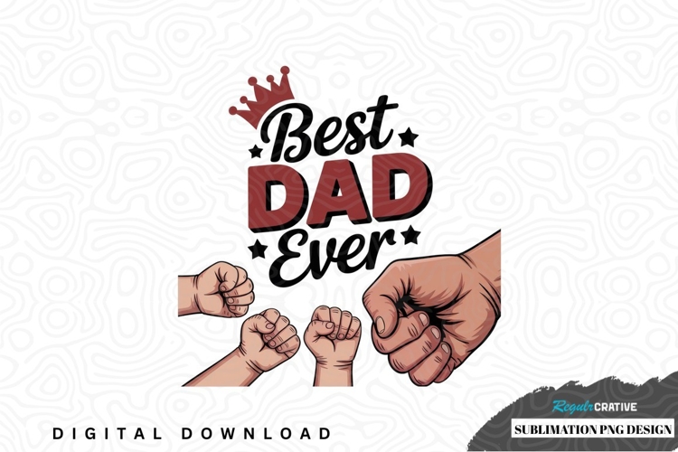 Best Dad Ever Png Image 13