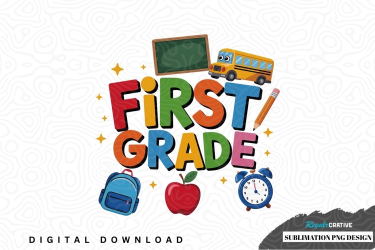 First grade sublimation png design