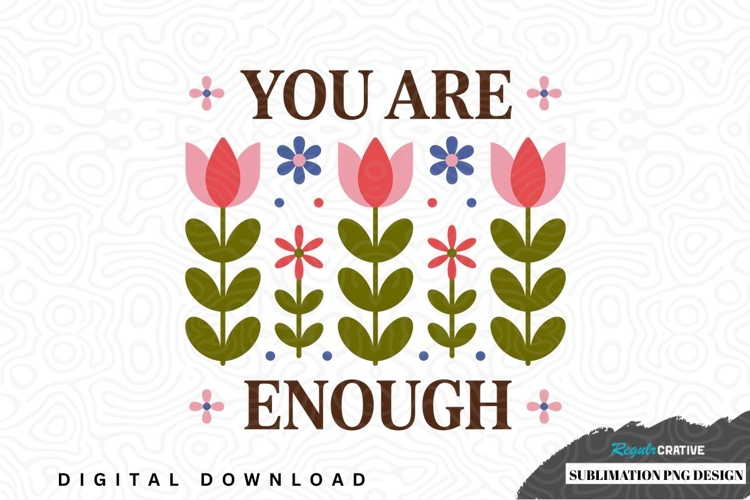 Inspirational floral sublimation png design