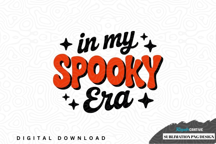 In my spooky era sublimation png design
